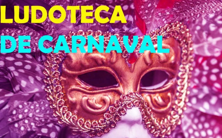 Programada una Ludoteca de Carnaval para los más pequeños