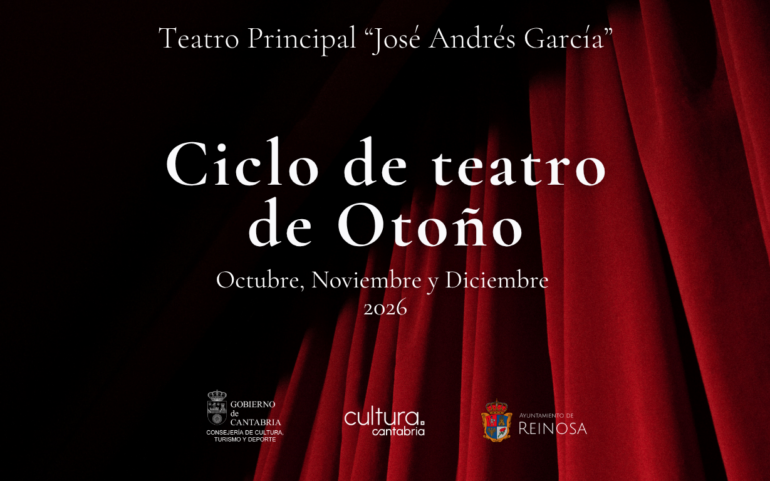 Reinosa presenta una nueva edición del Ciclo de Teatro de Otoño con nueve propuestas de teatro, danza y monólogos